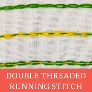 Double threaded running stitch